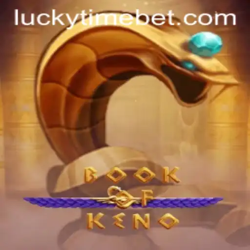 Exploring the Magical World of BookOfKeno and the Thrill of LUCKYTIME