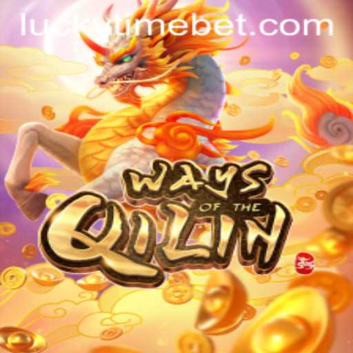 Discover the Enchanting World of Ways of the Qilin: Unveiling the Mystics of LUCKYTIME